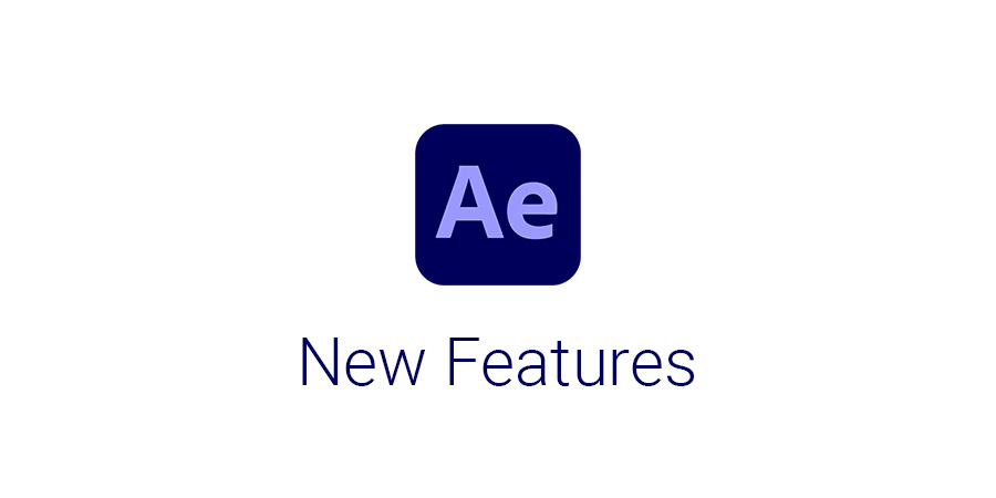 After Effects new features